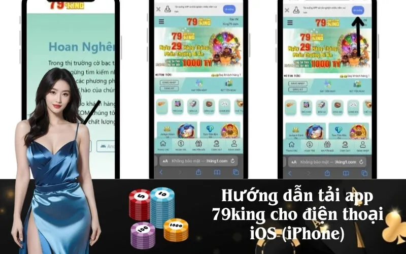 Hướng dẫn tải app 79king cho điện thoại iOS (iPhone)